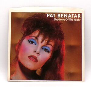 Shadows of the Night/The Victim by Pat Benatar 45
